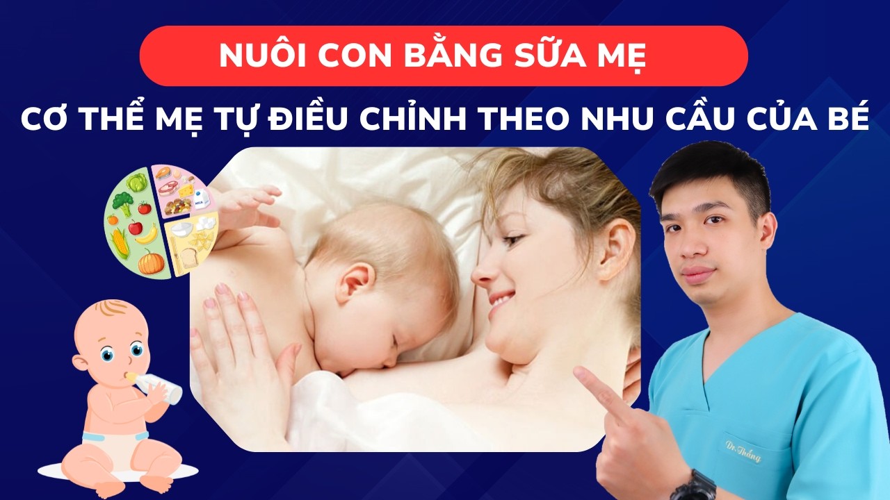Ít ai biết: Sữa mẹ linh hoạt thay đổi thành phần theo nhu cầu của bé